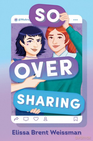 So Over Sharing - Elissa Bre Weissman [KSIĄŻKA]