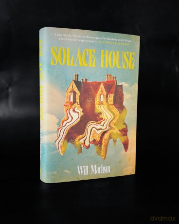 Solace House: 'The Secret History meets The Haunting of Hill House' - Will Maclean [KSIĄŻKA]