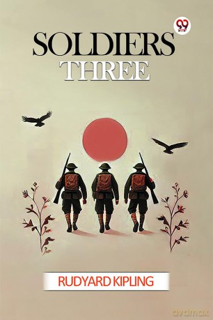 Soldiers Three - Rudyard Kipling [KSIĄŻKA]