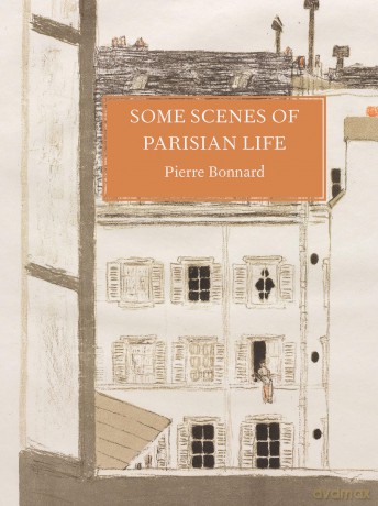 Some Scenes of Parisian Life - Pierre Bonnard [KSIĄŻKA]