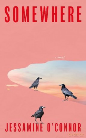 Somewhere - J O'connor [KSIĄŻKA]