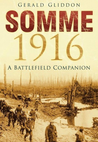 Somme 1916: A Battlefield Companion - Gerald Gliddon [KSIĄŻKA]