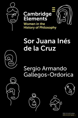 Sor Juana Inés de la Cruz (Elements on Women in the History of Philosophy) - Galle Sergio Armand [KSIĄŻKA]