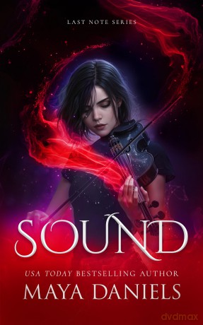 Sound: Humorous Paranormal Romance: 1 (The Last Note) - Maya Daniels [KSIĄŻKA]