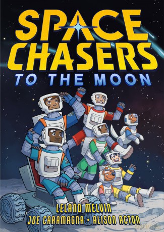 Space Chasers: To the Moon: 2 (Space Chasers by Leland Melvin, 2) - Leland Melvin [KSIĄŻKA]