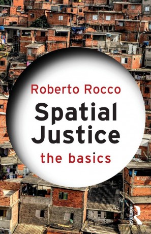 Spatial Justice: The Basics - Rocco Roberto [KSIĄŻKA]