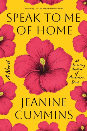 Speak to Me of Home - Jeanine Cummins [KSIĄŻKA]