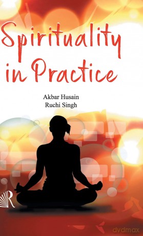 Spirituality in Practice - kbar Hussain [KSIĄŻKA]