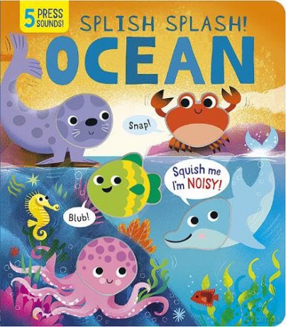 Splish Splash! Ocean (Silicone Sounds) - Louise Taillandier [KSIĄŻKA]