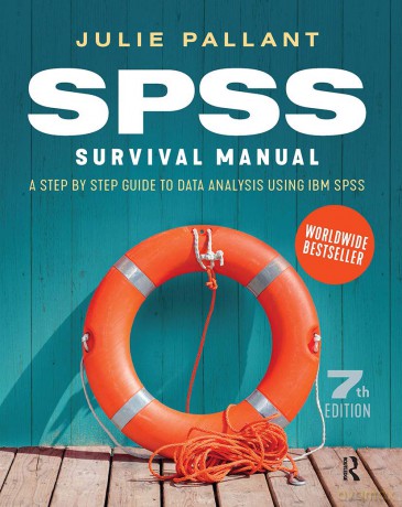 SPSS Survival Manual: A step by step guide to data analysis using IBM SPSS - Julie Pallant [KSIĄŻKA]