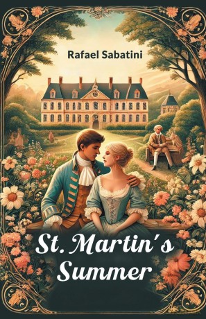 St. Martin's Summer - Rafael Sabatini [KSIĄŻKA]