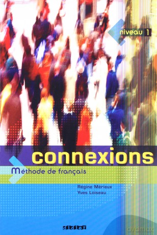Connexions 1 podręcznik [KSIĄŻKA]