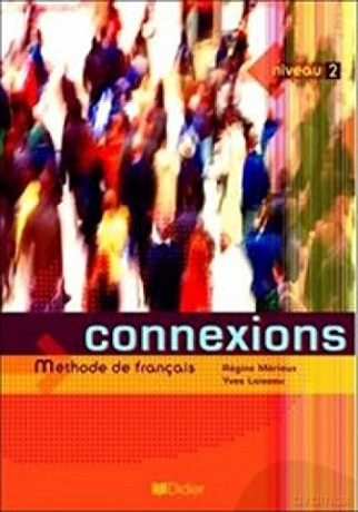 Connexions 2 podręcznik [KSIĄŻKA]