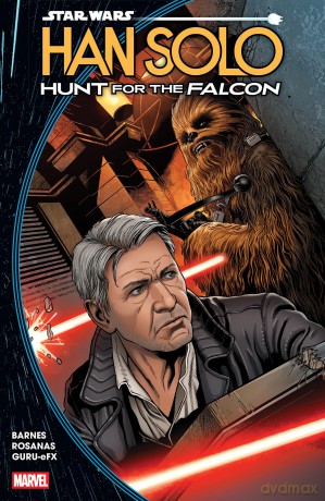 Star Wars: Han Solo - Hunt For The Falcon: 1 - Rodney Barnes [KSIĄŻKA]