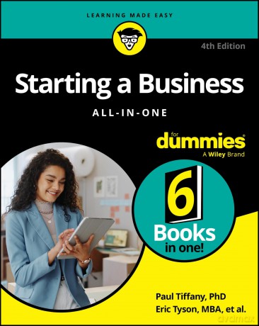 Starting a Business All-in-One For Dummies [KSIĄŻKA]