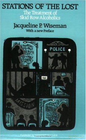 Stations of the Lost: The Treatment of Skid Row Alcoholics (Emersion: Emergent Village resources for communities of faith) [KSIĄŻKA]
