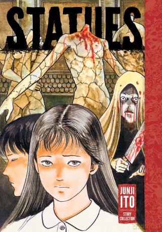 Statues: Junji Ito Story Collection: Junji Ito Story Collection - Junji Ito [KSIĄŻKA]
