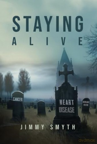 Staying Alive - Jimmy Smyth [KSIĄŻKA]