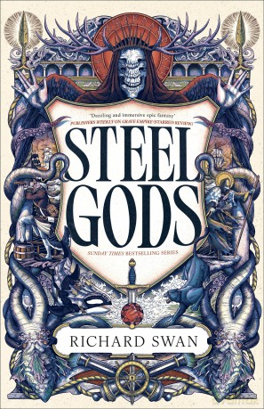 Steel Gods: the Sunday Times bestselling epic fantasy series of gunpowder, arcane powers and dark prophecy (Book Two of The Great Silence) - Richard Swan [KSIĄŻKA]