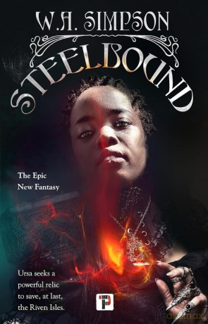 Steelbound (Tales from the Riven Isles, 4) - W.A. Simpson [KSIĄŻKA]