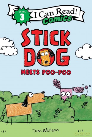 Stick Dog Meets Poo-Poo: A Funny Full-Color Dog Story for Kids (Ages 4-8) (I Can Read Comics Level 3) - Watson Tom [KSIĄŻKA]
