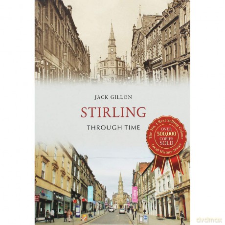 Stirling Through Time - Jack Gillon [KSIĄŻKA]