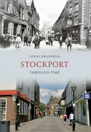 Stockport Through Time - Coral Dranfield [KSIĄŻKA]