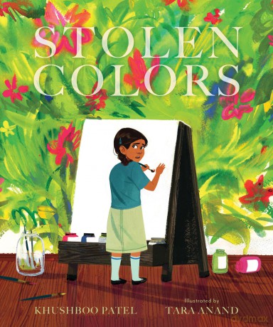 Stolen Colors: A Story About Body Safety and Consent - Patel Khushboo [KSIĄŻKA]