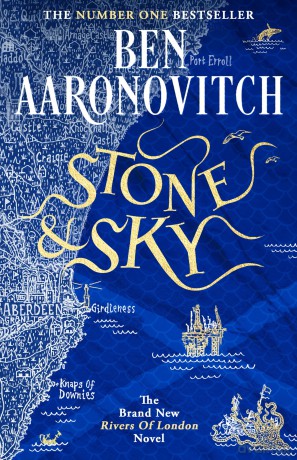 Stone and Sky: Out Now: The Brand New Rivers of London Novel - Ben Aaronovitch [KSIĄŻKA]