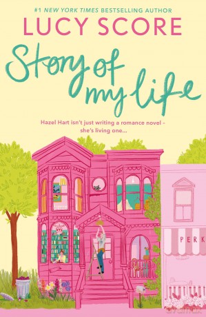 Story Of My Life: A perfectly sweet and spicy, fake-dating small-town romance (Story Lake) - Unknown [KSIĄŻKA]