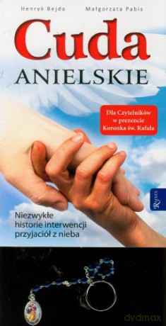 Cuda anielskie [KSIĄŻKA]