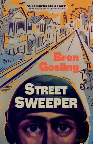 Street Sweeper - Bren Gosling [KSIĄŻKA]