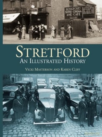 Stretford An Illustrated History - Masterson [KSIĄŻKA]