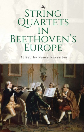 String Quartets in Beethoven's Europe - Nancy November [KSIĄŻKA]