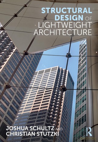 Structural Design of Lightweight Architecture - Schultz Joshua [KSIĄŻKA]