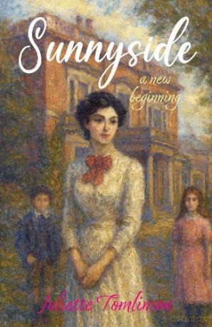 Sunnyside: A New Beginning: 2 (Longford Series) - Juliette Tomlinson [KSIĄŻKA]