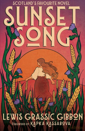 Sunset Song: Voted 'The Best Scottish Book of All Time' - Lewis Gibbon [KSIĄŻKA]