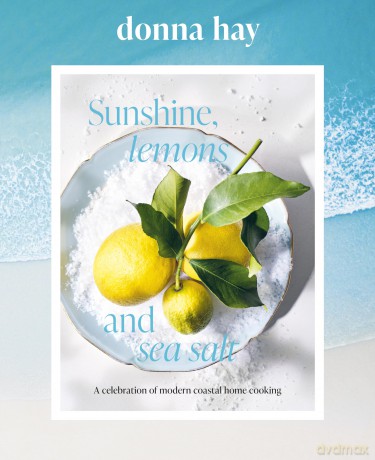Sunshine, Lemons and Sea Salt - Donna Hay [KSIĄŻKA]