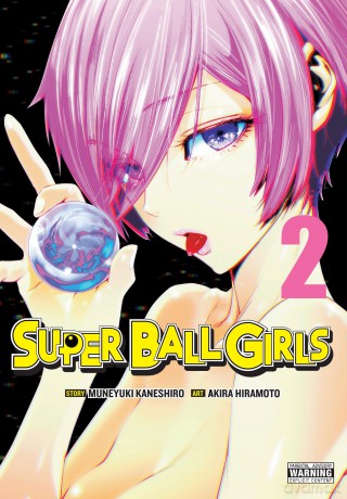 Super Ball Girls, Vol. 2: Volume 2 - Muneyuki Kaneshiro [KSIĄŻKA]
