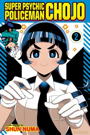 Super Psychic Policeman Chojo, Vol. 2: Volume 2 - Shun Numa [KOMIKS]