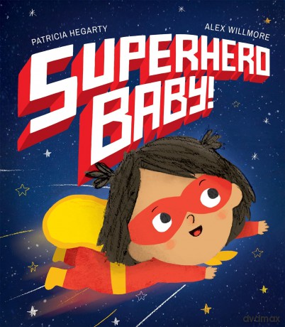 Superhero Baby! - Patricia Hegarty [KSIĄŻKA]