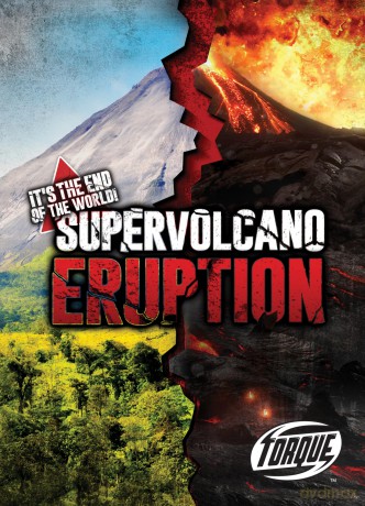 Supervolcano Eruption (It's The End Of The World) - Allan Morey [KSIĄŻKA]