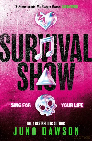 Survival Show - Juno Dawson [KSIĄŻKA]