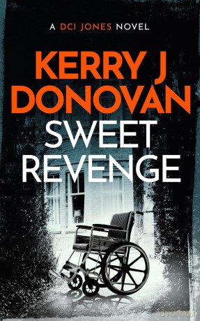 Sweet Revenge: 5 (The DCI Jones Casebook) - Kerry Donovan [KSIĄŻKA]