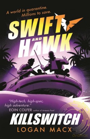 Swift and Hawk: Killswitch - Logan Macx [KSIĄŻKA]
