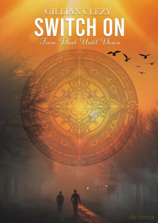 Switch On: From Dusk Until Dawn - Gillian Clezy [KSIĄŻKA]