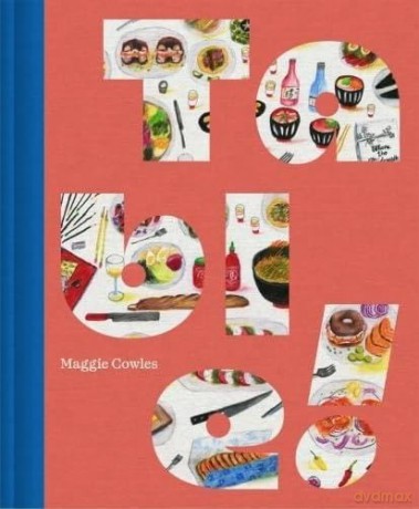 Table! - Maggie Cowles [KSIĄŻKA]