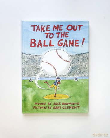 Take Me Out to the Ball Game [KSIĄŻKA]