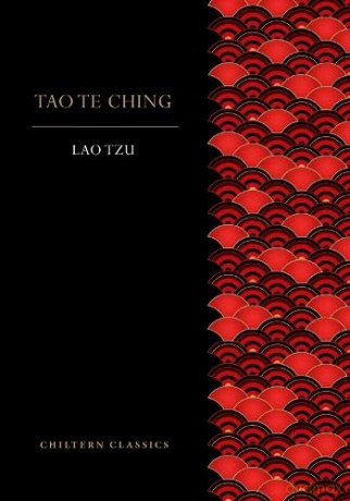 Tao Te Ching (Chiltern Paperback Classics) - Lao Tzu [KSIĄŻKA]