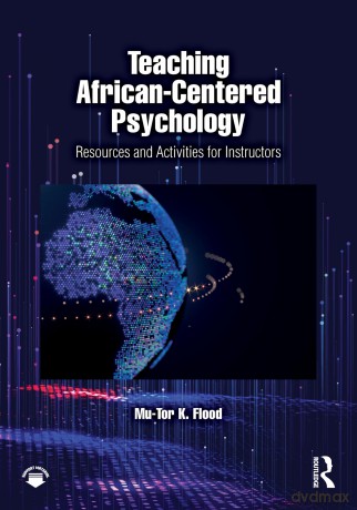 Teaching African-Centered Psychology: Resources and Activities for Instructors - Flood Mu-Tor K. [KSIĄŻKA]